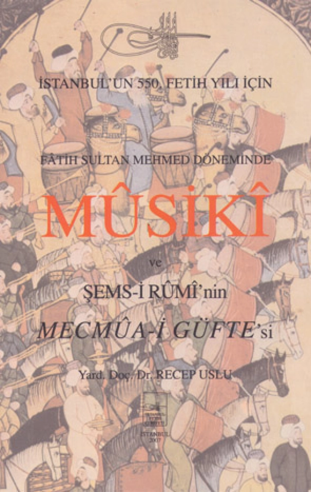 Fatih Sultan Mehmed Döneminde Musiki